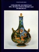 Ceramiche occidentali del Museo Civico Medievale