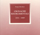 Pompeo Bertolazzi, Cronache risorgimentali 1831-1849