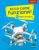 Leggere e sperimentare in Museo: "Ecco come funziona!"