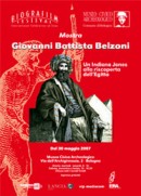 Giovanni Battista Belzoni: un Indiana Jones alla riscoperta dell’Egitto 30 maggio 2007 - 30 aprile 2009