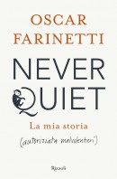 Never quiet