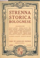 Dal 1928 ai giorni nostri: settant'anni di Strenna Storica Bolognese!