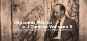 Giacomo Manzù e il Concilio Vaticano II