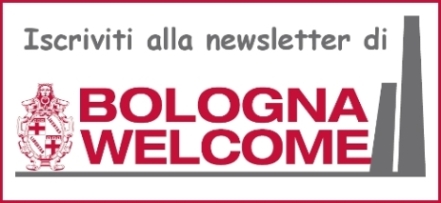 Iscriviti alla newsletter di Bologna Welcome!
