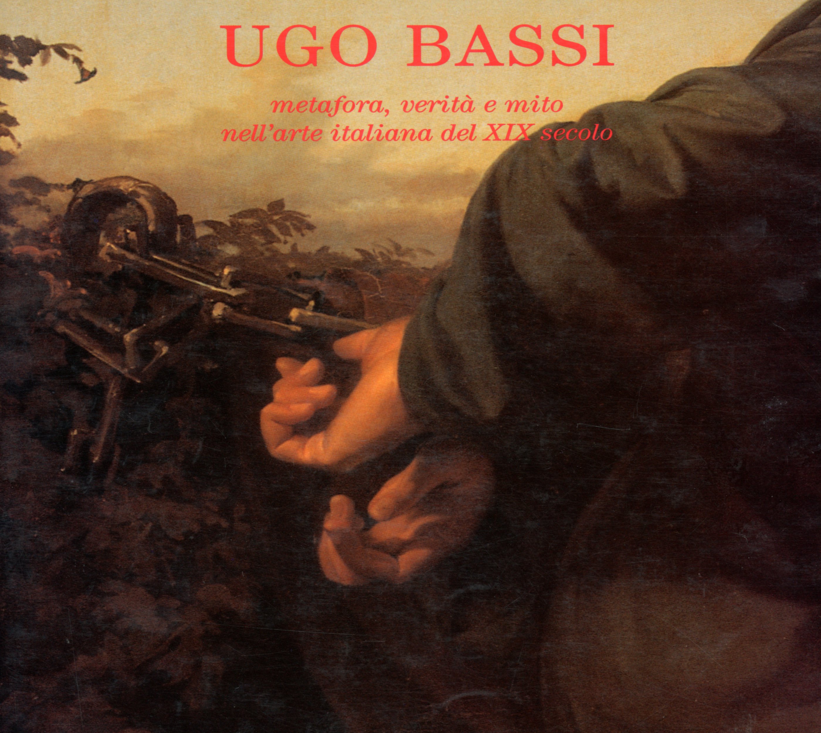 Ugo Bassi: metafora, verità e mito nell' arte italiana del XIX secoloUltima